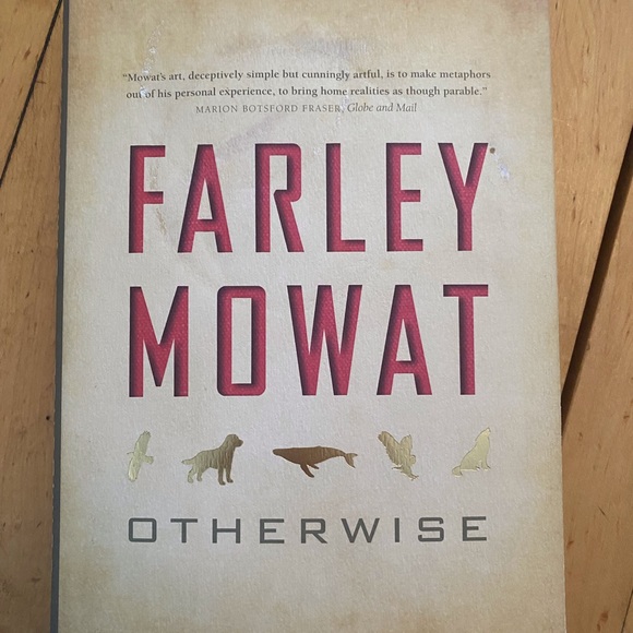 Farley Mowat “Otherwise”. Hardcover. A memoir - Picture 1 of 13